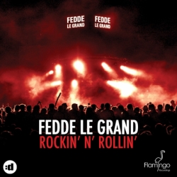 Fedde Le Grand - Rockin\