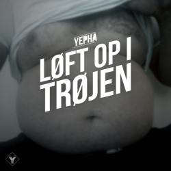 Yepha - L�ft Op I Tr�jen